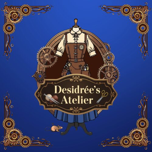 Steampunk logo with gears, a dress form in a crafting apron, and a sign reading “Desidrée’s Atelier,” with yarn, scissors, and a small mouse below.